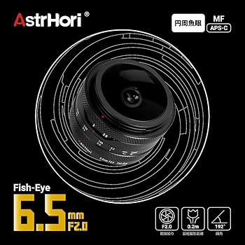 より目 Amazon.co.jp: AstrHori 6.5mm F2.0 円周魚眼レンズ 192°超広角